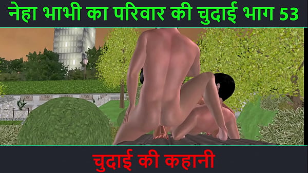 Cerita Sex Audio Hindi – Petualangan Sex Neha Bhabhi Part 53 – Ngentot Panas Sampai Muncrat